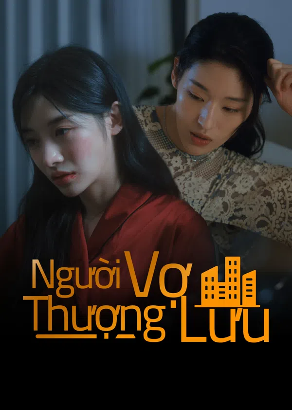 Poster phim Người Vợ Thượng Lưu trên Motchill