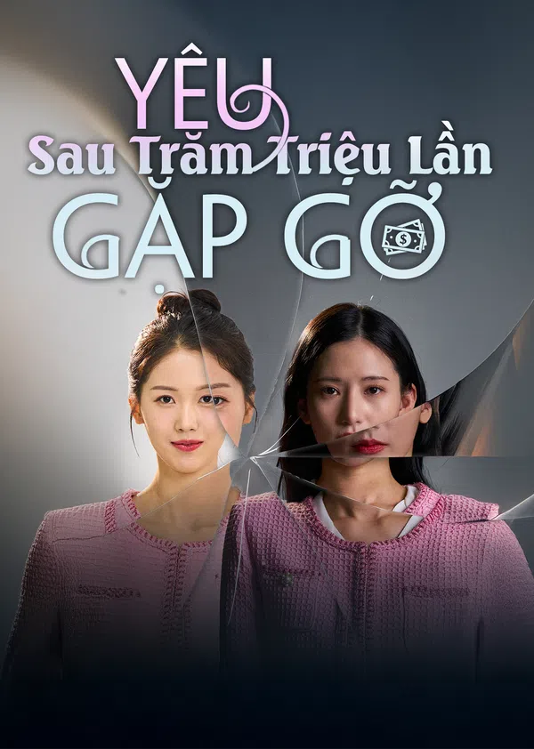 Poster phim Yêu Sau Trăm Triệu Lần Gặp Gỡ trên Motchill